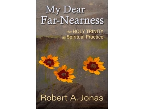 Livro My Dear Far-Nearness de Robert Jonas (Inglês)
