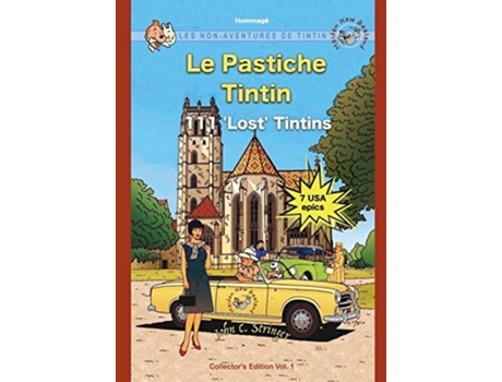 Livro Le Pastiche Tintin, 111 Lost Tintins, Vol. 1 Les Non-aventures De Tintin De John Charles Stringer (inglês)