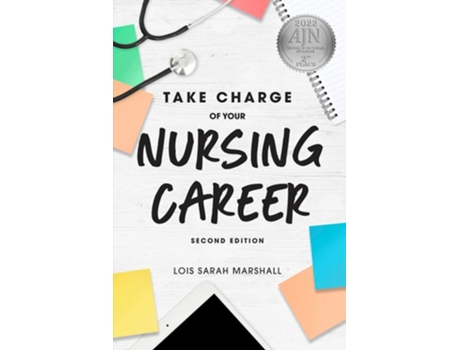 Livro Take Charge Of Your Nursing Career De Lois Sarah Marshall (inglês)