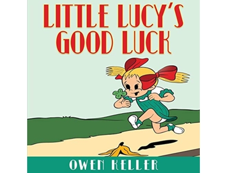 Livro Little Lucys Good Luck De Owen Keller (inglês)