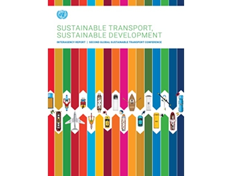 Livro Sustainable transport, sustainable development de United Nations Publications (Inglês)