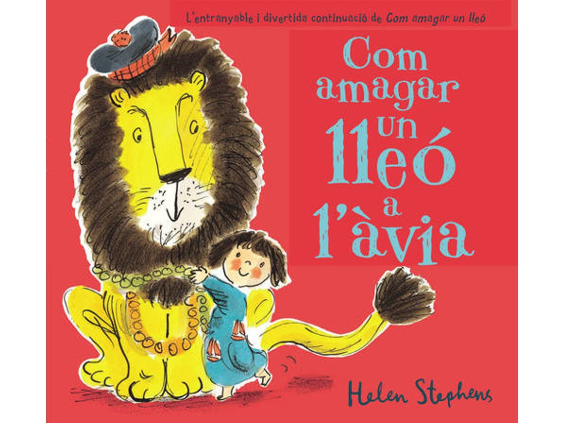 Livro Com Amagar Un Lleó A L´Àvia de Helen Stephens