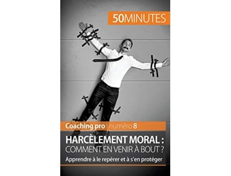 Livro Harcèlement moral comment en venir à bout French Edition de Benjamin Fléron (Francês)