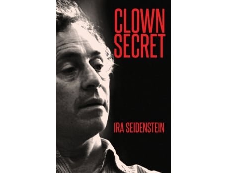 Livro Clown Secret Ira Seidenstein, Ira Seidenstein (Inglês)