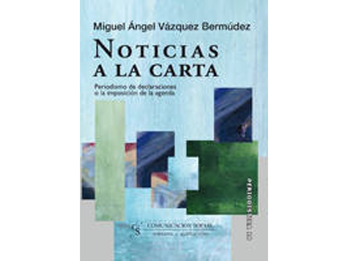 Livro Noticias A La Carta de Miguel Ángel Vázquez Bermúdez (Espanhol)