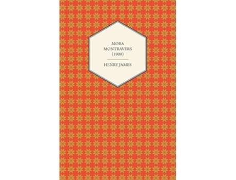 Livro Mora Montravers 1909 de Henry James (Inglês)
