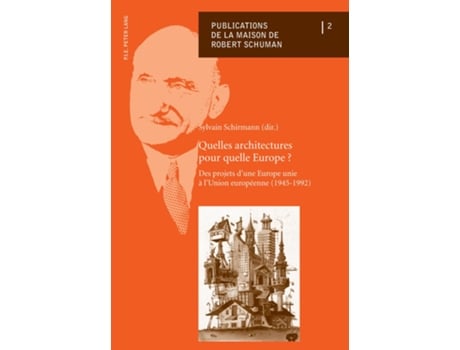 Livro Quelles Architectures Pour Quelle Europe? de Sylvain Schirmann (Francês)