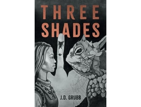 Livro Three Shades de JD Grubb (Inglês)