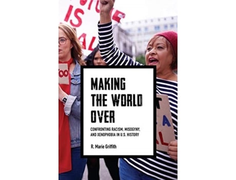 Livro making the world over de r. marie griffith (inglês)