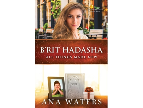 Livro Brit Hadasha All Things Made New de Ana Waters (Inglês)