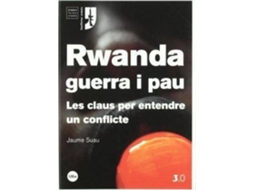 Livro Rwanda, guerra i pau les claus per entendre un conflicte de Jaume Suau I Puig (Espanhol)