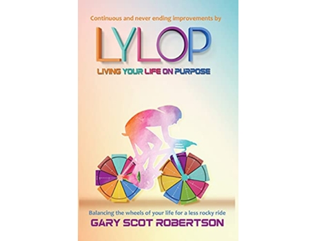 Livro Living Your Life on Purpose LYLOP de Gary Scot Robertson (Inglês)