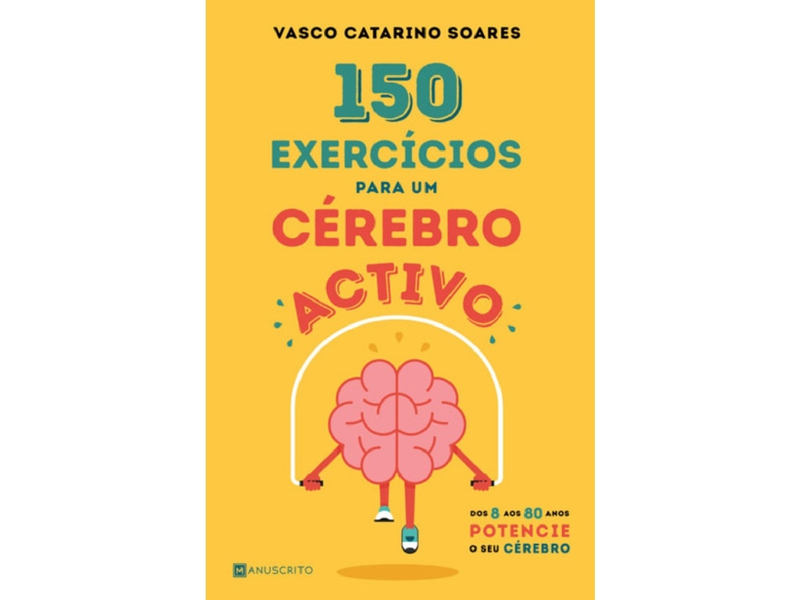 Livro 150 Exercícios para Um Cérebro Activo de Vasco Catarino Soares (Português)