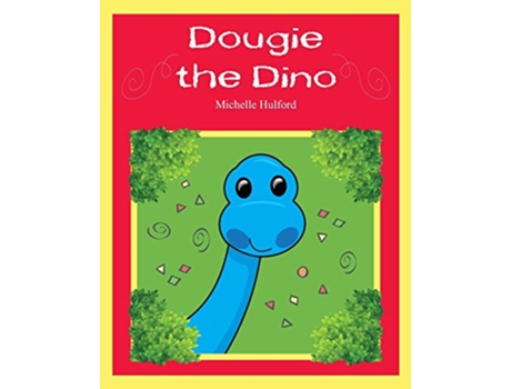 Livro Dougie the Dino de Michelle Hulford (Inglês)
