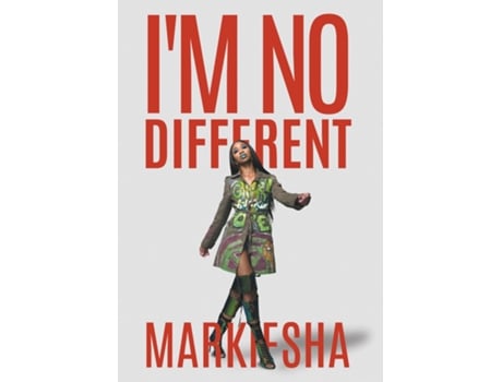 Livro Im No Different De Markiesha Nacole (inglês)
