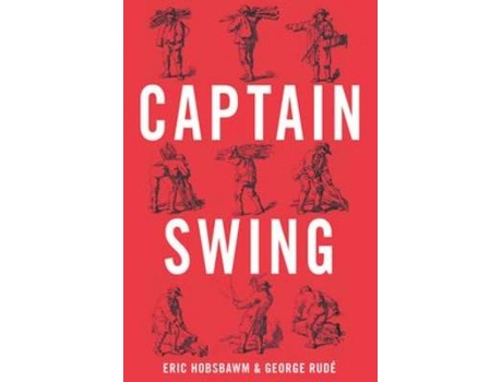 Livro captain swing de eric hobsbawm,george rude (inglês)