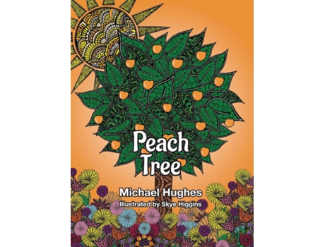 Livro Peach Tree De Michael Hughes (inglês)