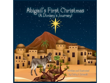 Livro Abigails First Christmas de Cathy J Schmidt (Inglês)