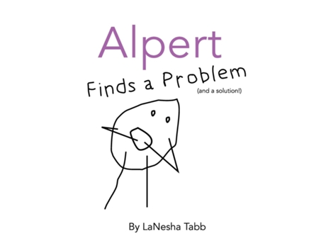 Livro Alpert Finds a Problem de LaNesha Tabb (Inglês)
