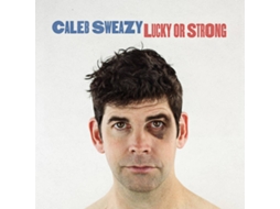 CD Caleb Sweazy - Lucky Or Strong