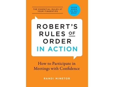 Livro Robert's Rules of Order In Action: How to Participate in Meetings with Confidence de Randi Minetor ( Inglês )