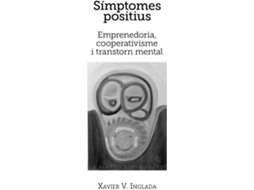 Livro Símptomes Positius de Xavier V. Inglada (Catalão)
