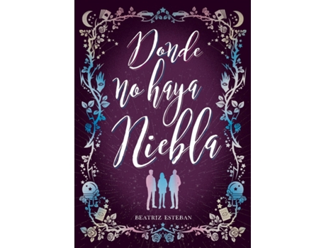 Livro Donde No Haya Niebla de Beatriz Esteban (Espanhol)