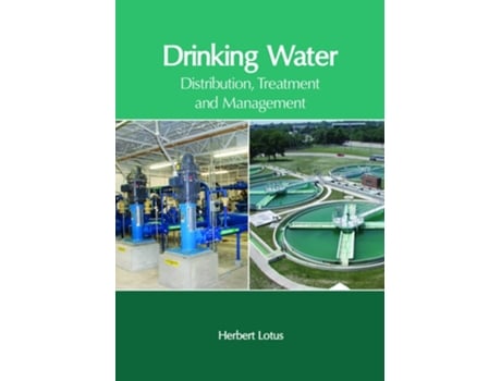 Livro Drinking Water: Distribution, Treatment and Management de Herbert Lotus ( Inglês )