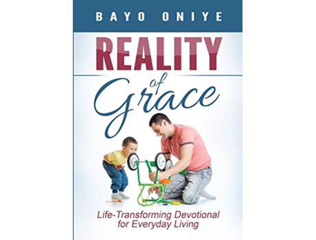 Livro Reality of Grace LifeTransforming Devotional for Everyday Living de Bayo Oniye (Inglês)