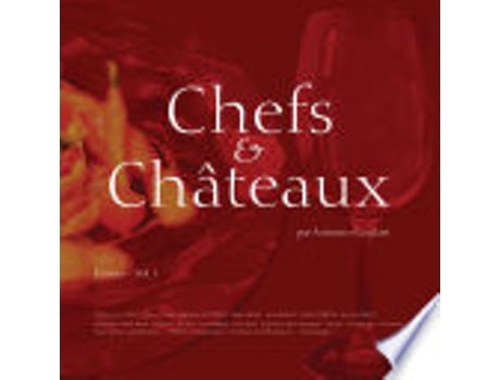 Livro CHEFS E CHATEAUX - EDIÇAO BILINGUE - PORTUGUES-FRANCES de GOULART, ANTONIO (Português do Brasil)
