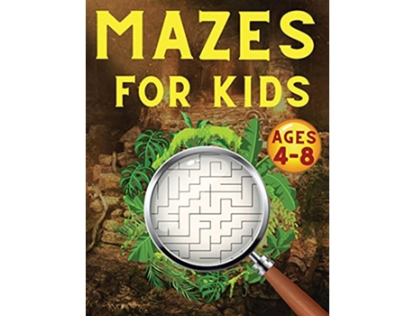 Livro Mazes For Kids Ages 48 Maze Activity Book 46 68 Games Puzzles and ProblemSolving for Children Maze Books for Kids de Splendid Youth (Inglês)