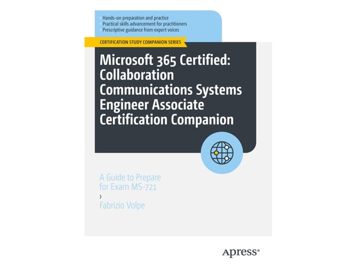 Livro Microsoft 365 Certified Collaboration Communications Systems Engineer Associate Certification Companion de Fabrizio Volpe (Inglês)