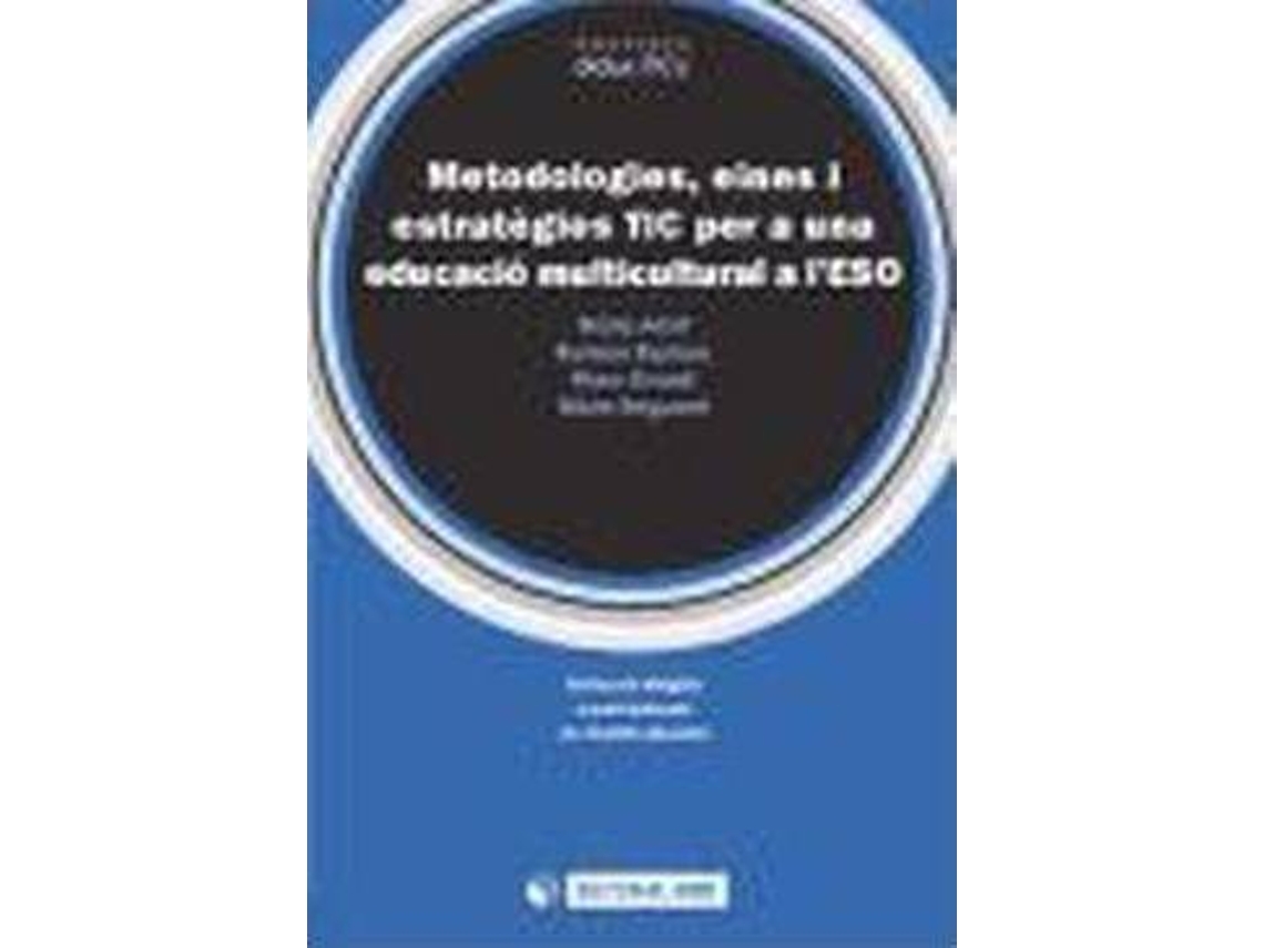 Livro Metodologies, Eines I Estratègies Tic Per A Una Educació Multicultural A LEso de Núria Alart (Espanhol)