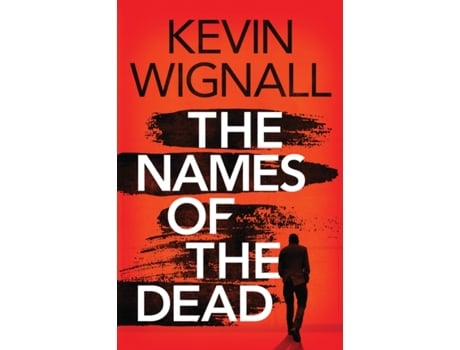 Livro the names of the dead de kevin wignall (inglês)