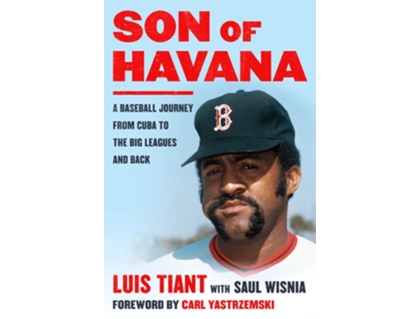 Livro Son Of Havana De Luis Tiant E Saul Wisnia (inglês)