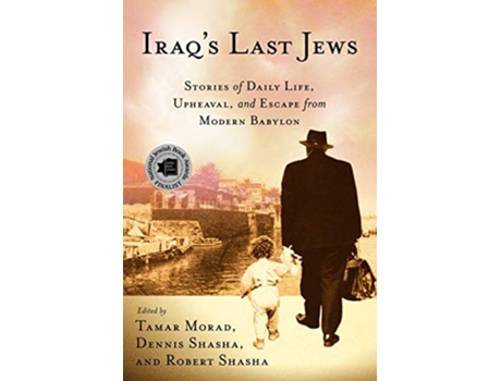 Livro Iraqs Last Jews de Tamar Morad (Inglês)