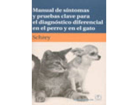 Livro Manual De Síntomas/Pruebas Clave Para El Diagnóstico Diferencial En El Perro/En El Gato de Ch. Schrey (Espanhol)