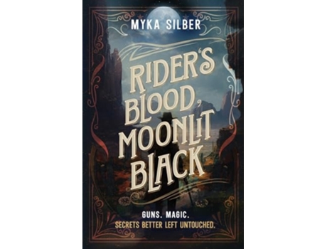 Livro Riders Blood, Moonlit Black de Myka Silber (Inglês)