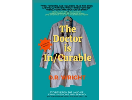 Livro The Doctor is InCurable de DR Wright (Inglês)