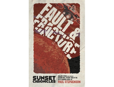 Livro Fault amp Fracture Season One, Episode Two of The Sunset Chronicles de Paul Stephenson (Inglês)
