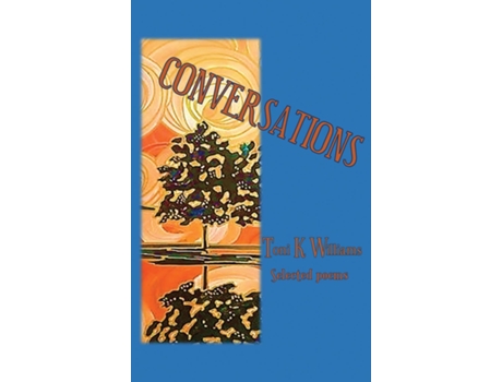 Livro CONVERSATIONS de Toni K Williams (Inglês)