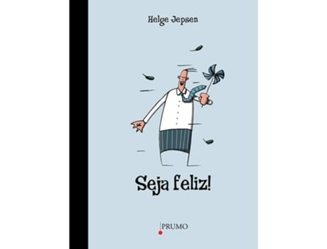Livro Seja Feliz! De Helge Jepsen (português Do Brasil - Capa Dura)