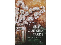 Livro Antes Que Seja Tarde de Valéria Vanda Xavier Nunes (Português do Brasil)
