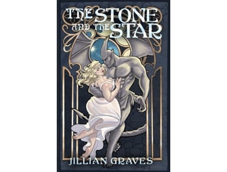 Livro The Stone and The Star A Gargoyle Monster Romance Novella de Jillian Graves (Inglês)