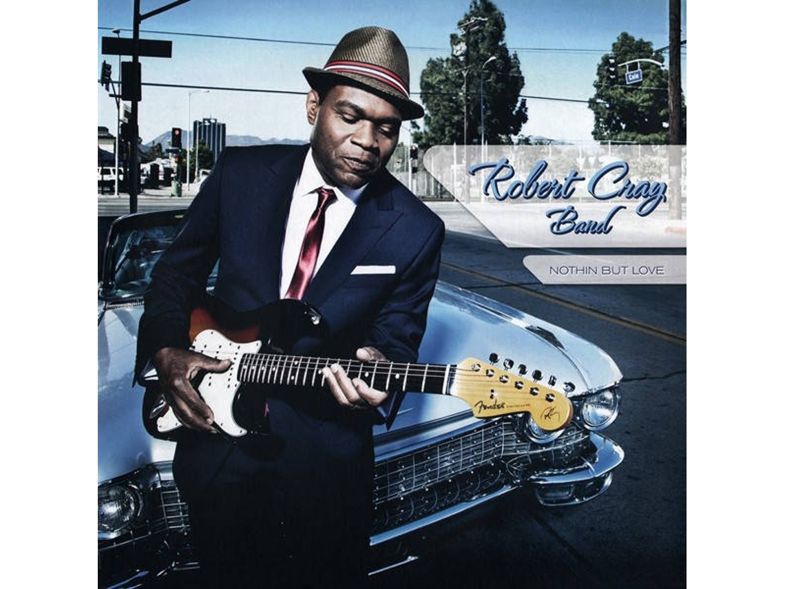 CD Robert Cray Band - Nothin But Love