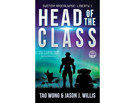 Livro Head of the Class Book One of the System Apocalypse Liberty series de Tao Wong e Jason J Willis (Inglês - Capa Dura)