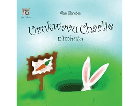 Livro Urukwavu Charlie nimbuto Charlie Rabbit and the Seeds Kinyarwanda Edition de Mandie Davis