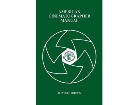 Livro American Cinematographer Manual de Rob Hummel e Asc M David Mullen (Inglês)