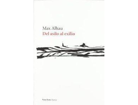 Livro Del Asilo Al Exilio de Max Alhau