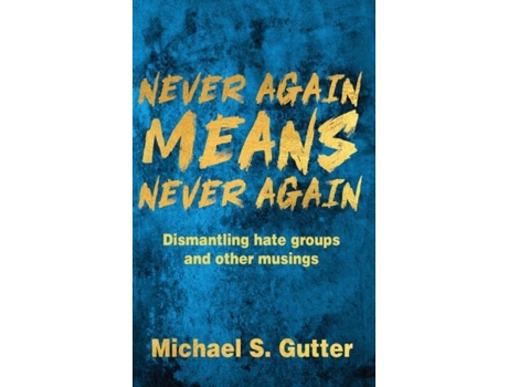Livro Never Again Means Never Again De Gutter, Michael Et Al. (inglês)